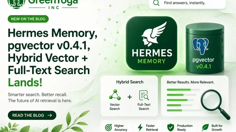 hermes-memory-pgvector v0.4.1: Hybrid Vector + Full-Text Search Lands